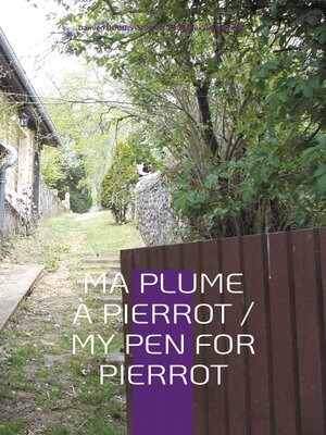 cover image of Ma Plume à Pierrot / My Pen For Pierrot